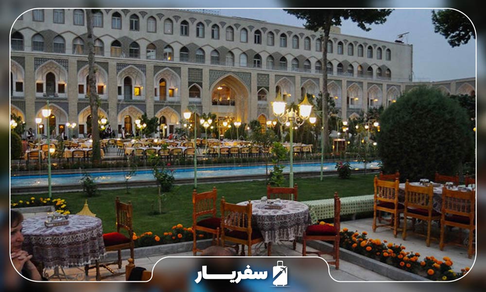 اقامت در هتل پنج ستاره عباسی با خرید تورهای اصفهان
